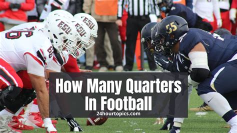 How Many Quarters in Football NFL: A Deep Dive into the Game's Structure and Beyond