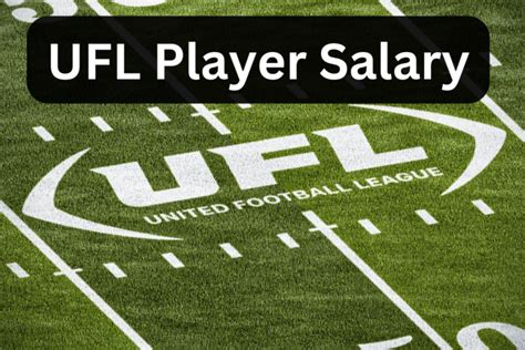 How Much Does UFL Football Players Make: Exploring the Financial Landscape of the League