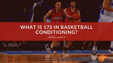 What are 17s in Basketball? And Why Do They Sometimes Feel Like a Cosmic Joke?